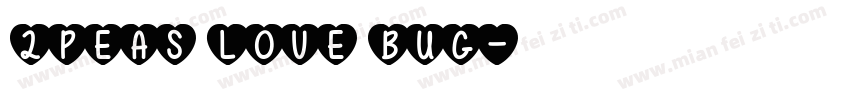 2Peas Love Bug字体转换